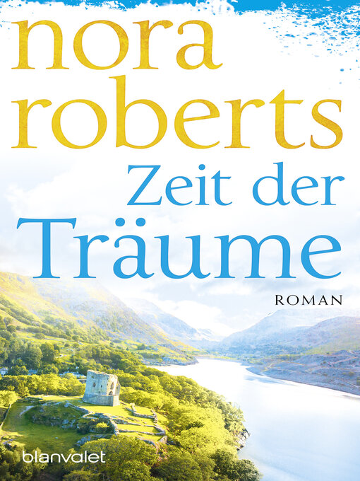 Title details for Zeit der Träume by Nora van Roberts - Wait list